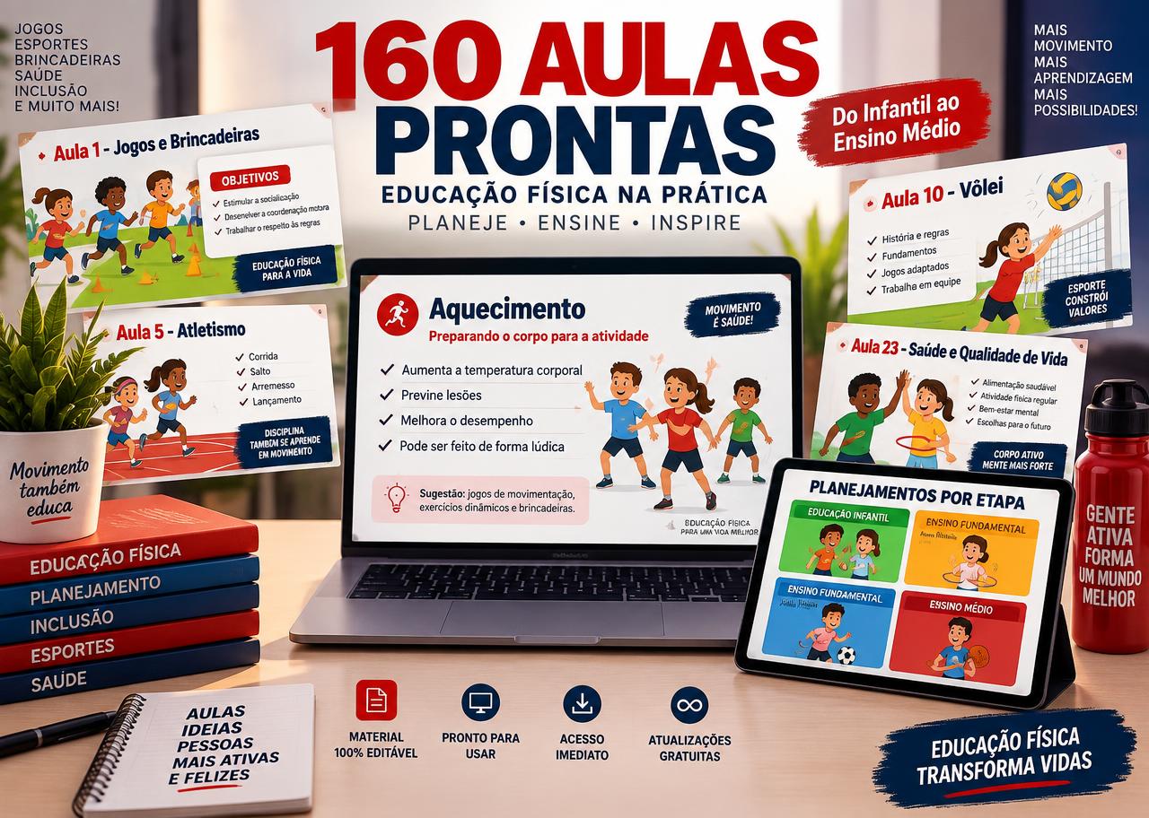 Prévia das 160 aulas prontas de Educação Física — slides, planejamentos e materiais por etapa de ensino
